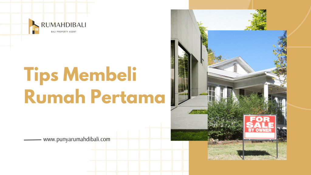 tips membeli rumah pertama