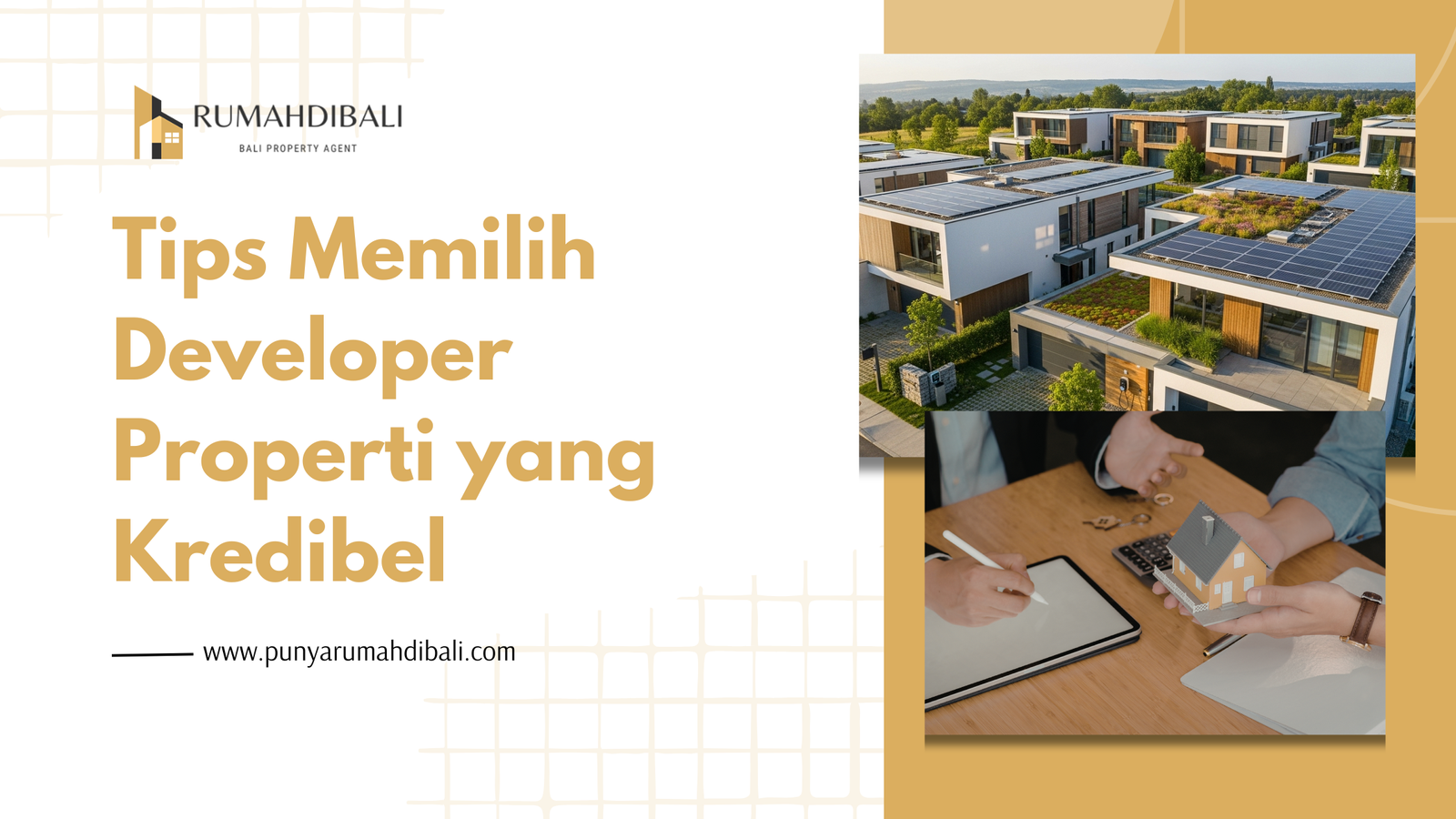 Tips Memilih Developer Properti yang Kredibel