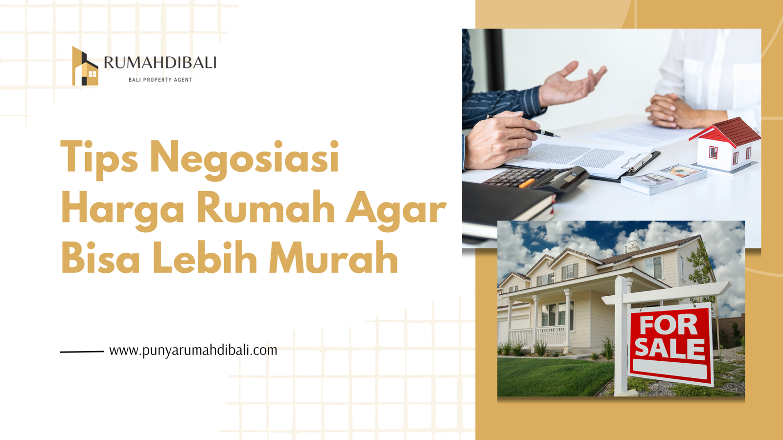 Tips Negosiasi Harga Rumah Agar Bisa Lebih Murah - Punyarumahdibali.com