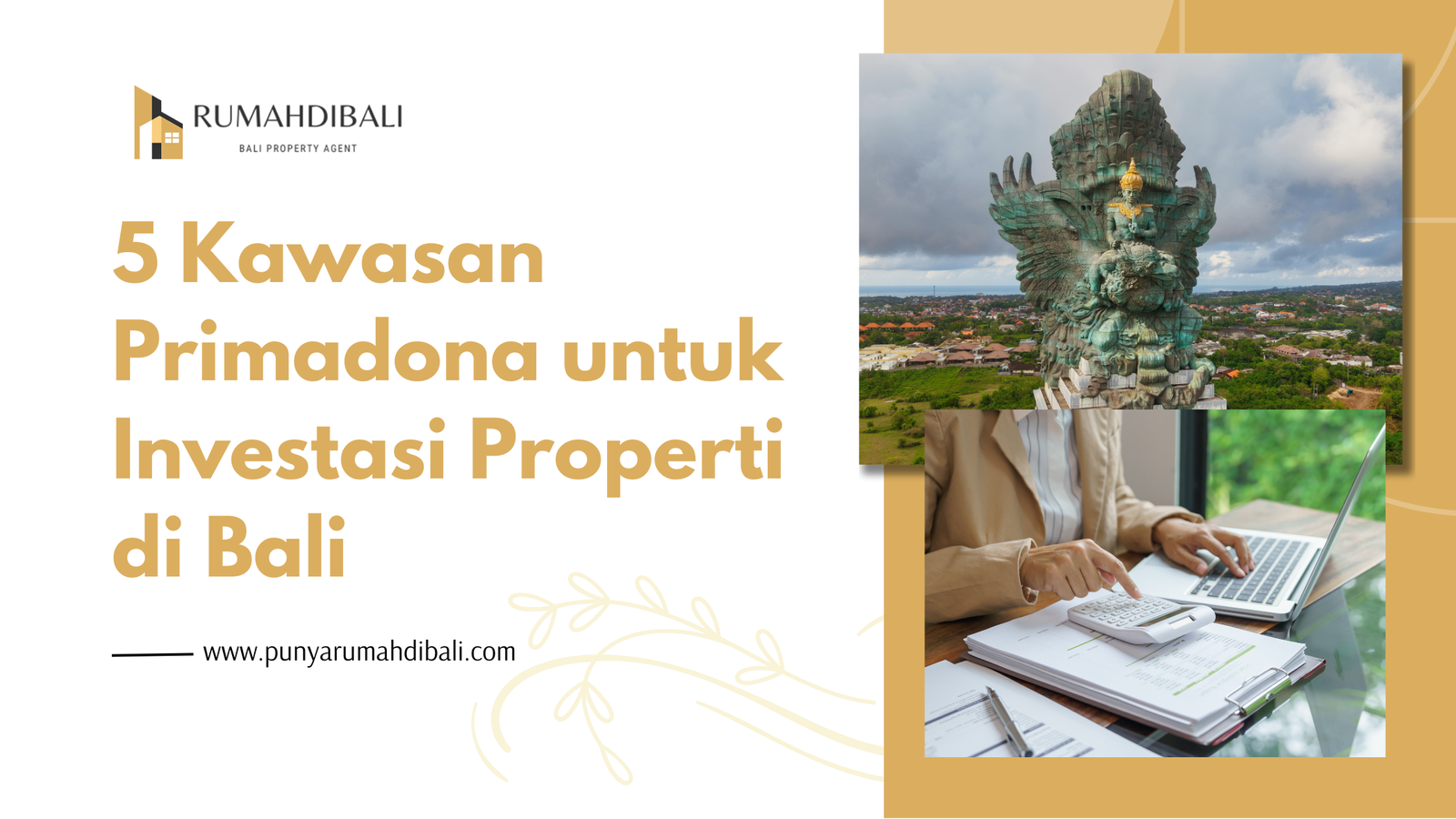 5 Kawasan Primadona untuk Investasi Properti di Bali