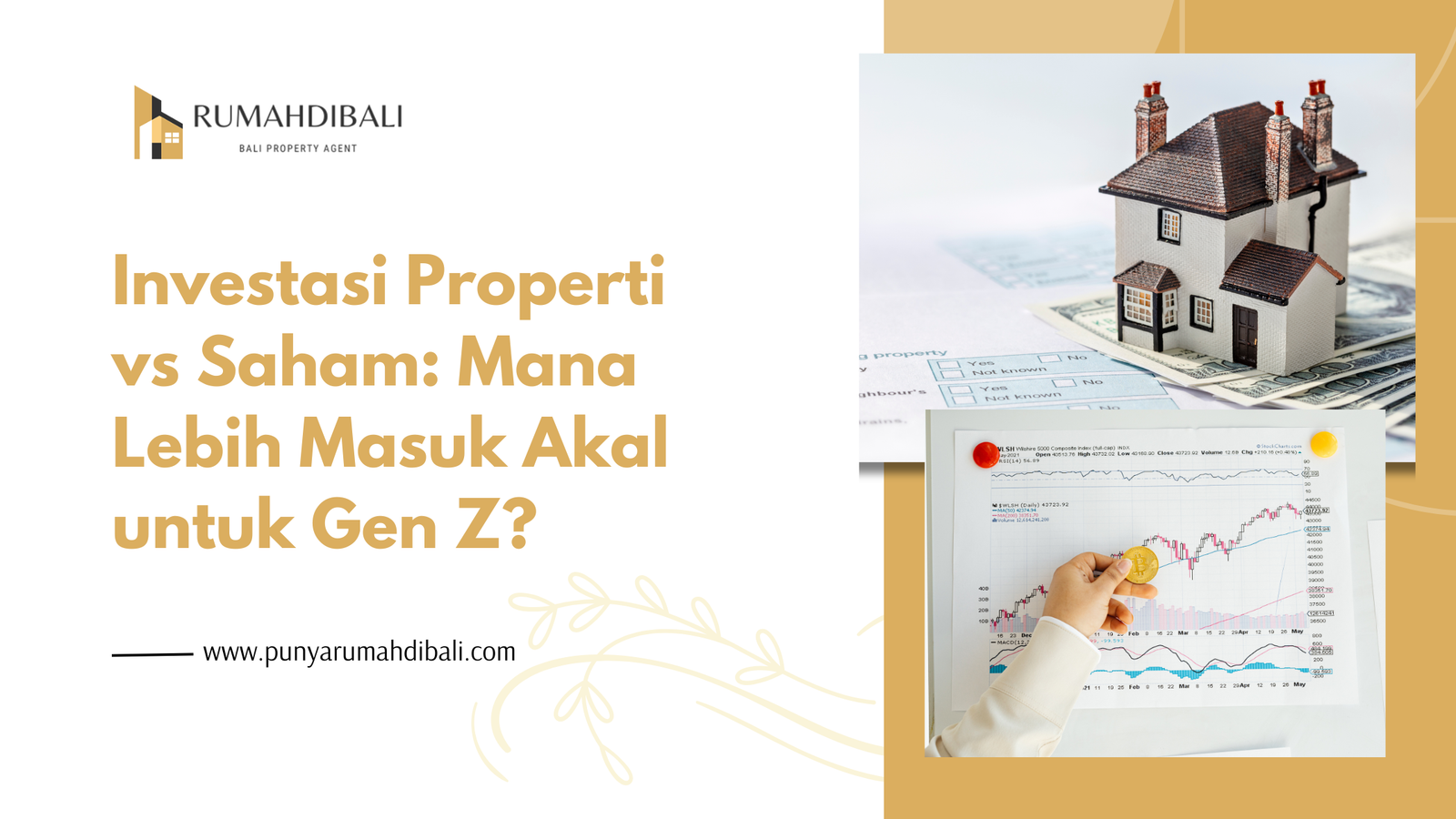 Investasi Properti vs Saham Mana Lebih Masuk Akal untuk Gen Z