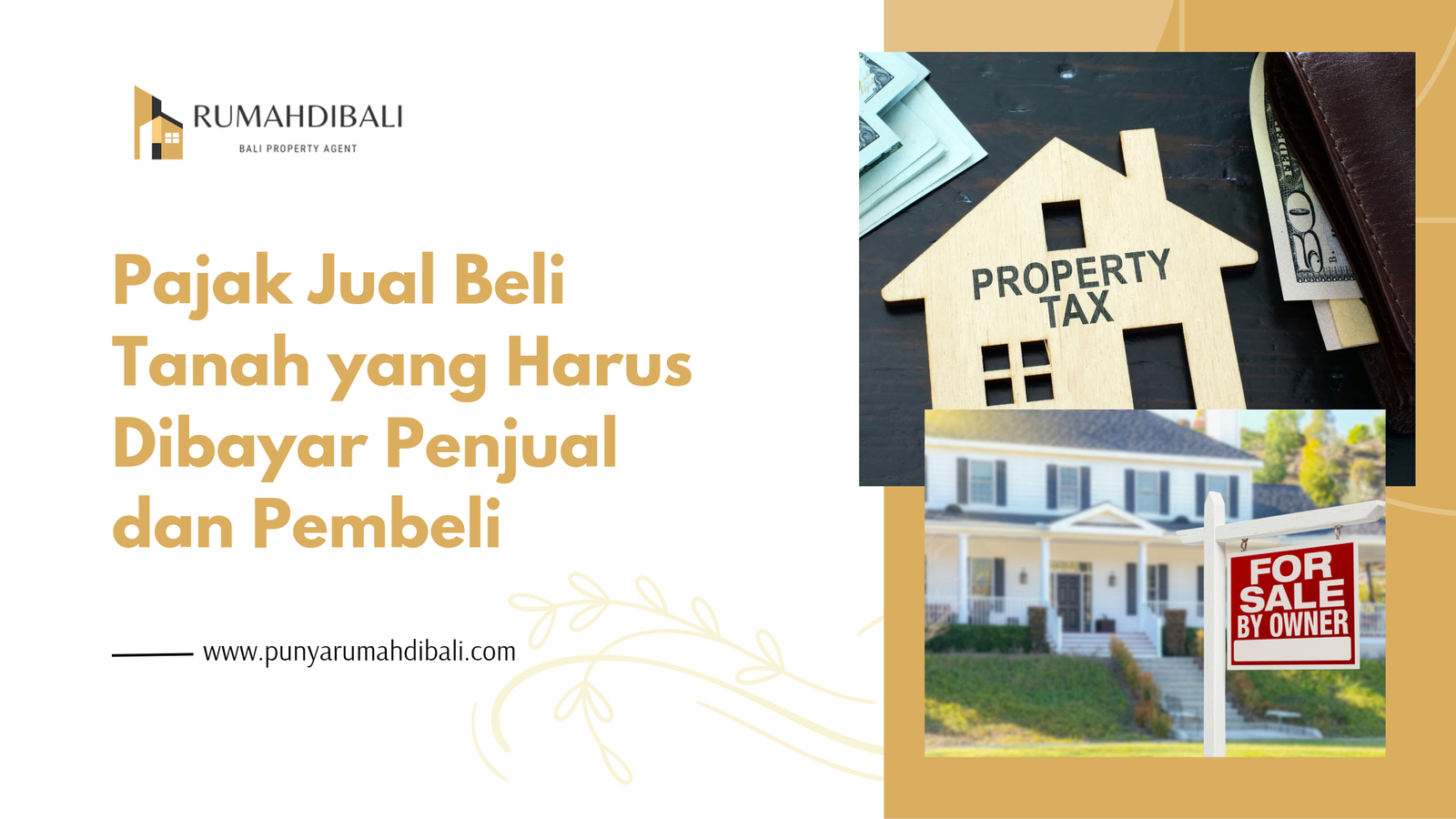 Pajak Jual Beli Tanah yang Harus Dibayar Penjual dan Pembeli