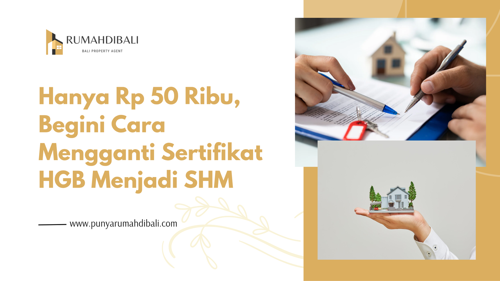Hanya Rp 50 Ribu, Begini Cara Mengganti Sertifikat HGB Jadi SHM