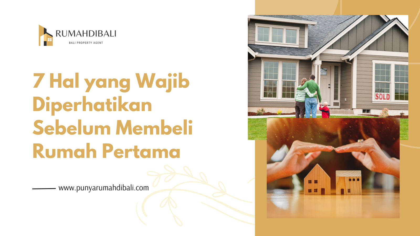 7 Hal yang Wajib Diperhatikan Sebelum Membeli Rumah Pertama