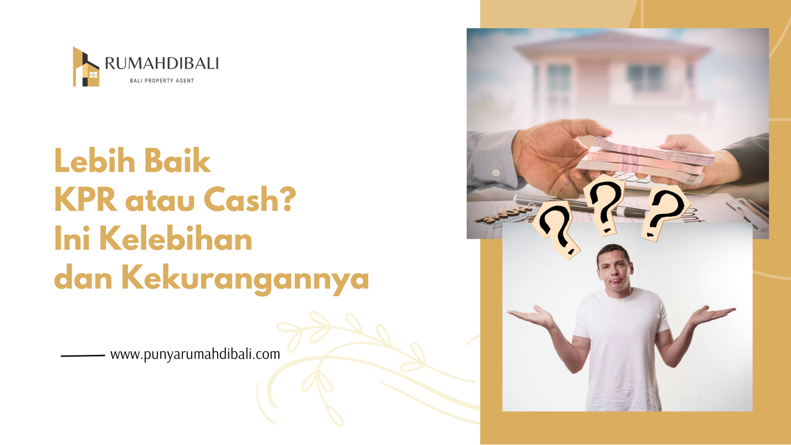 Lebih Baik KPR atau Cash