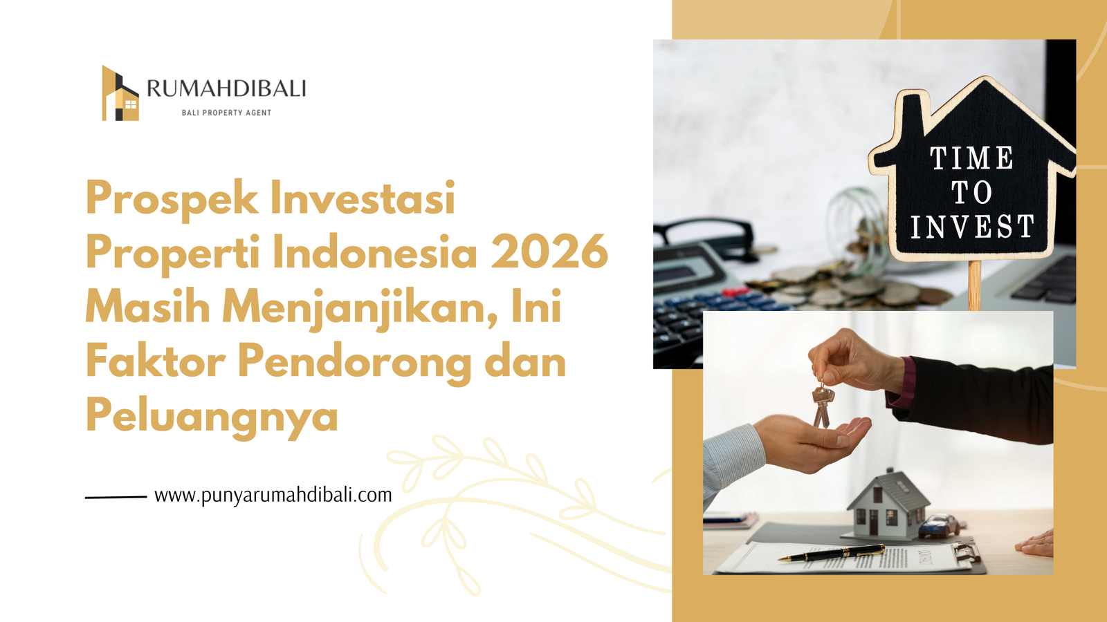 Prospek Investasi Properti Indonesia 2026 Masih Menjanjikan, Ini Faktor Pendorong dan Peluangnya