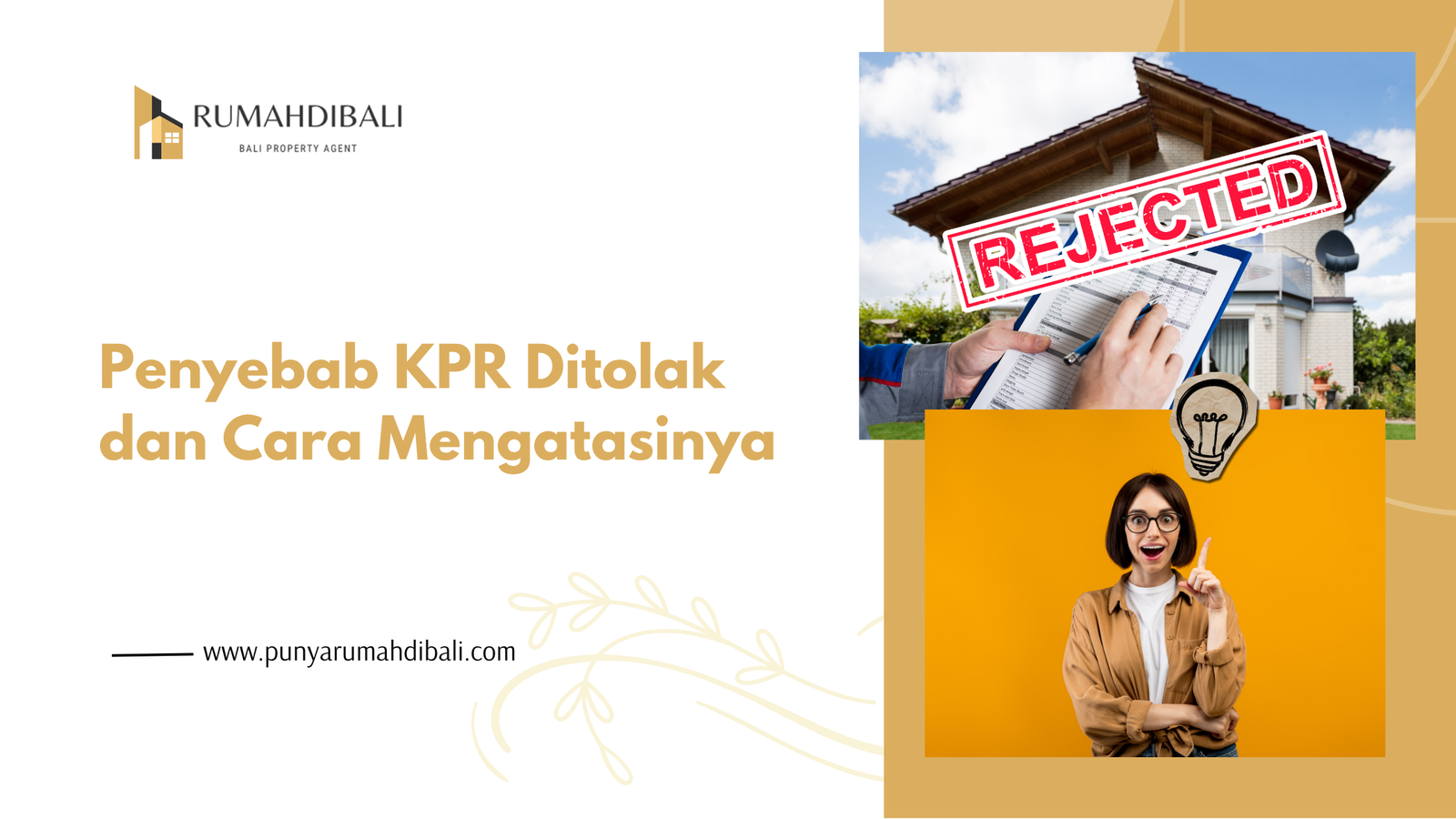 Penyebab KPR Ditolak dan Cara Mengatasinya