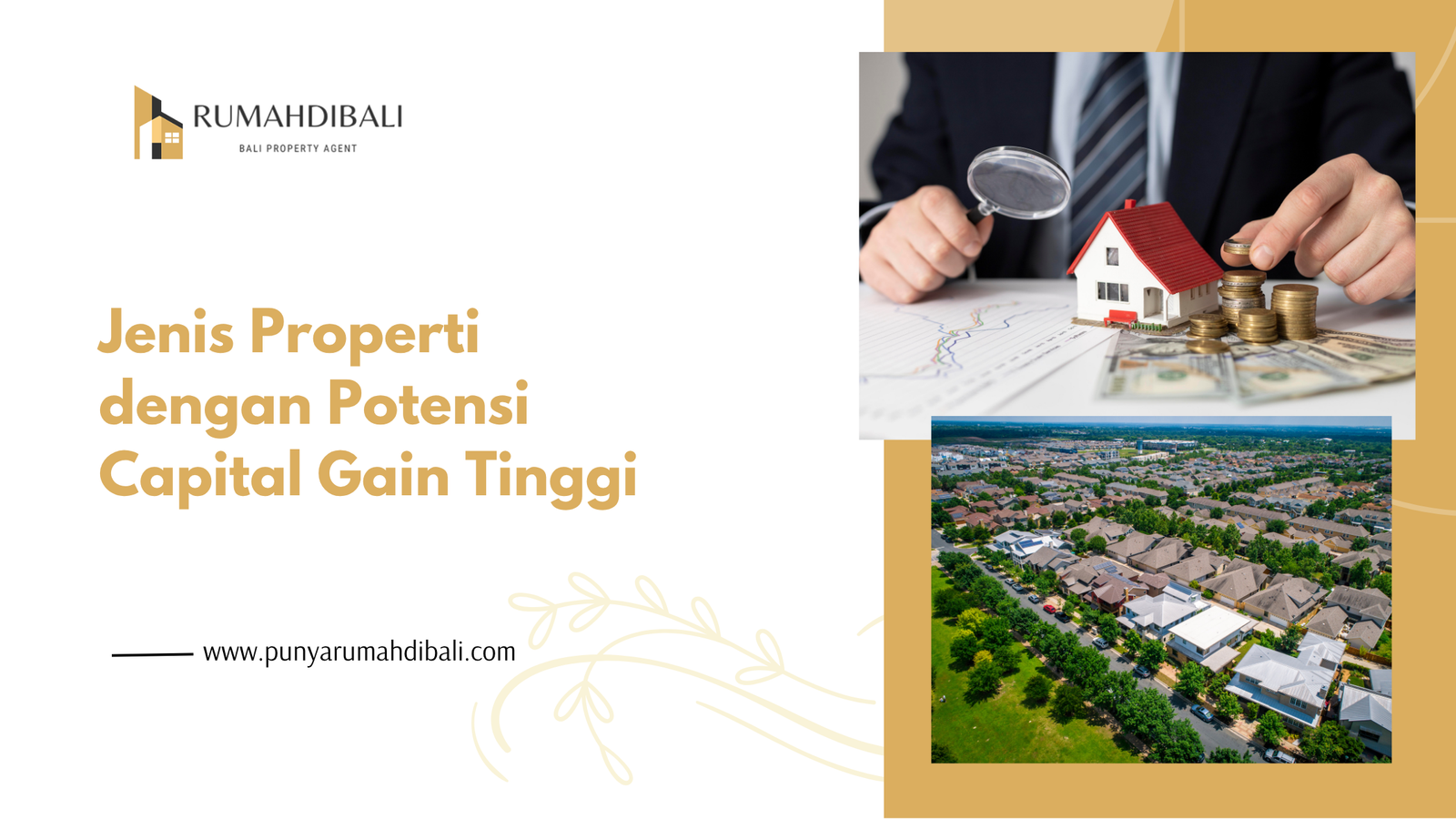 Jenis properti dengan potensi capital gain tinggi untuk investasi