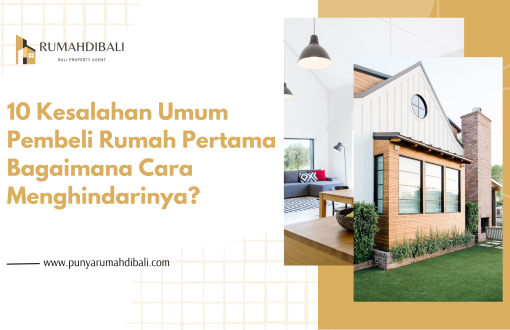 kesalahan umum pembeli rumah pertama