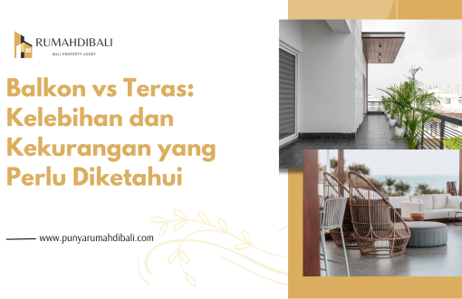 Balkon vs Teras Kelebihan dan Kekurangan yang Perlu Diketahui - Punyarumahdibali.com