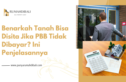 Benarkah Tanah Bisa Disita Jika PBB Tidak Dibayar Ini Penjelasannya