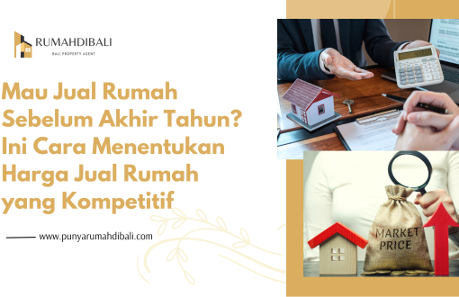 Cara Menentukan Harga Jual Rumah yang Kompetitif