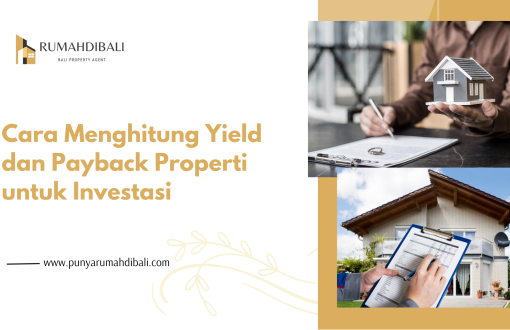 Cara menghitung yield dan payback period investasi properti